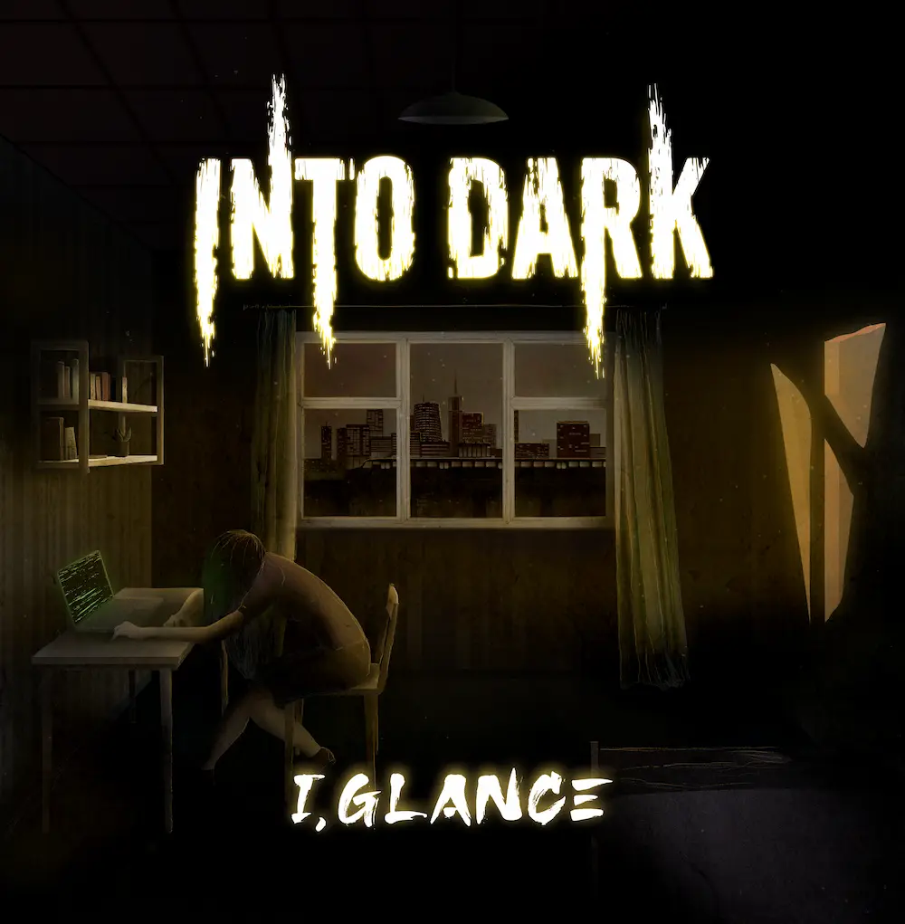 image shows 'I, Glance' album cover by Into Dark